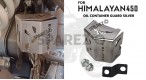 Fit For Royal Enfield New Himalayan 450 Oil Container Guard Silver - SPAREZO